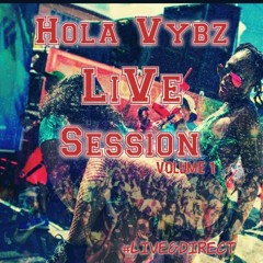 Hola Vybz Live Session - An Ti Goûté (Bonus Vol 1) "Kev Durant HVS".mp3