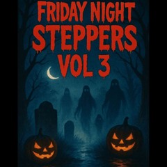 Detrimental Konduct - Friday Night Steppers Vol 3 (10-10-2025)