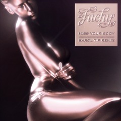 Fuchy - Miss Your Body feat.  Novaa & Simonne Jones (Karol Tip Remix)