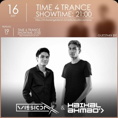 Time4Trance 277 - Part 2 (Guestmix by Vision X & Haikal Ahmad) [Uplifting & Hard Trance]