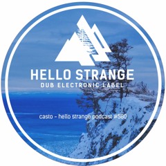 casto - hello strange podcast #580