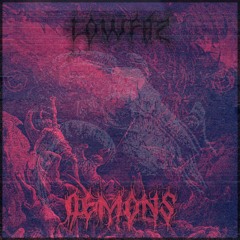 Demons - LowFaz
