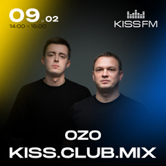 OZO (UA) - KISS.CLUB.MIX - Progressive House & Melodic Techno DJ Mix @ Kiss FM Ukraine (09.02.2025)