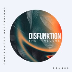 Disfunktion - The Prologue // CON005