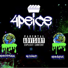 (4PEICE) X MBB Dopeman X MilesAKid prod. (Whyzoo)