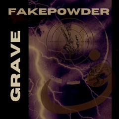 Grave - Fakepowder@Ja