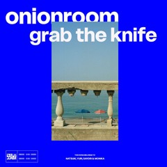 onionroom - grab the knife