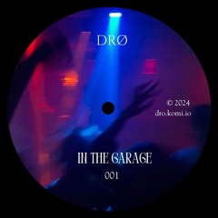 In The Garage 001 (House / UKG/ Baseline) DJ Mix
