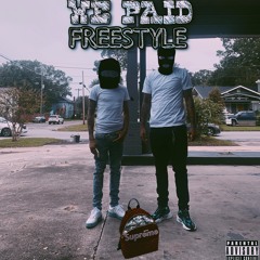 We Paid (Freestyle)Ft. Jus Rocci