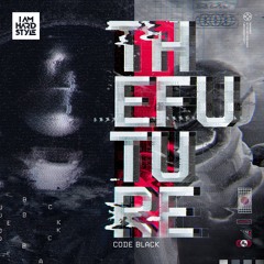 Code Black - THE FUTURE