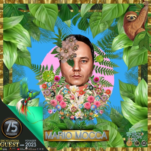 MARIO MOCCA - VOYAGER  EPISODE 75 - ENCYCLOPEDIA 2023