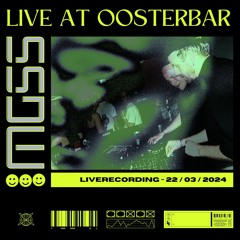 LIVERECORDING 22/03/24 OOSTERBAR (AMSTERDAM)