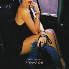 Madds x Andino - Monroe