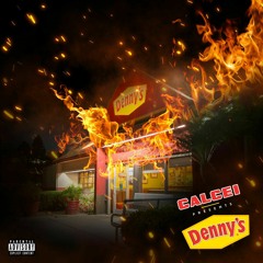 Denny's (produced by kingCameelioSalamander)