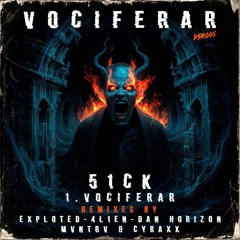 51CK - Vociferar (Exploted Rmx)