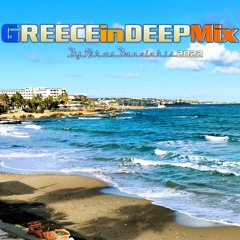 GREECE in DEEP Mix  (2)  2022 # Dj.Nikos Danelakis #Best of Greek, Modern,Deep,Chill.