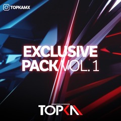Exclusive Pack Vol 01 - Topka (Free Download)
