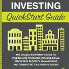 PDF Rental Property Investing QuickStart Guide: The Simplified Beginner’s Guide to Finding and Finan