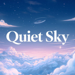 Quiet Sky