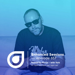Enhanced Sessions 657 with York - Hosted By Farius