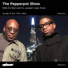 The Pepperpot Show with DJ Ron & Jumpin Jack Frost - 13 December 2020