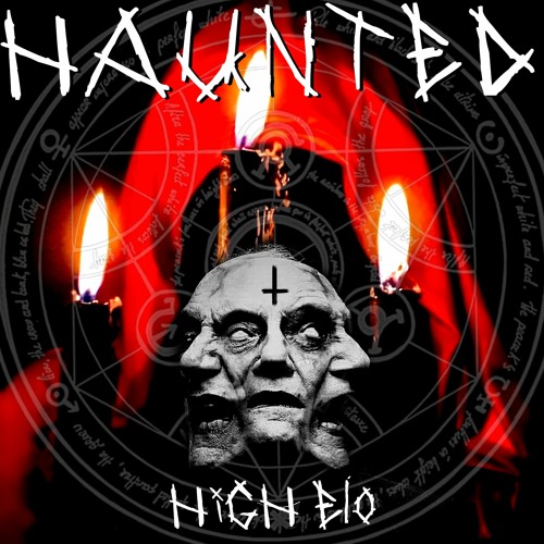 Stream HAUNTED by HiGH Elo | Listen online for free on SoundCloud