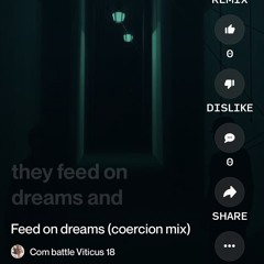 feed-on-dreams-(coercion-mix).mp3