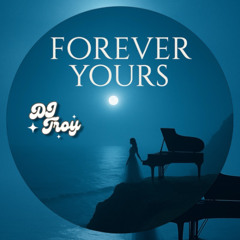 Forever Yours