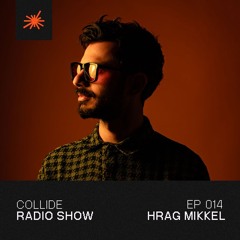 Hrag Mikkel - Sets I Podcasts
