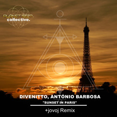 Divenitto, António Barbosa - Sunset in Paris (Jovoj Remix) [Planet Ibiza Collective]