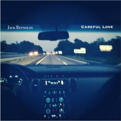 Careful Love