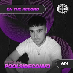 poolsideconvo - On The Record #151