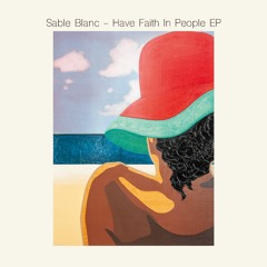 Premiere | Sable Blanc - Easy Living (SALIN010)