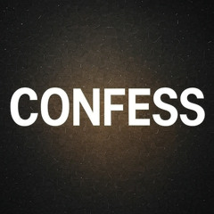 Confess