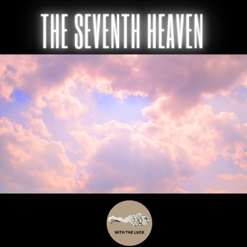 Stream The Seventh Heaven by CYBER-ANIMAL | Listen online for free on ...
