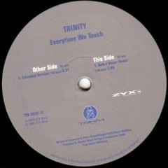 Trinity - Everytime We Touch (Extended Version)