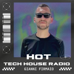 Gianni Firmaio - Hot Tech House Radio Mix