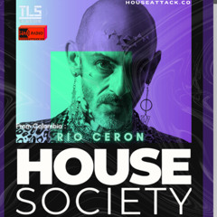 Rio Cerón - HOUSE SOCIETY - TLS