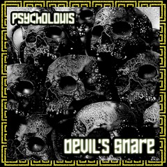 Psycholouis - Devil's Snare [164 Bpm]