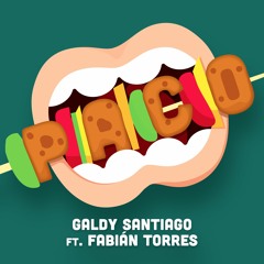 Paco - Galdy Santiago Ft. Fabián Torres