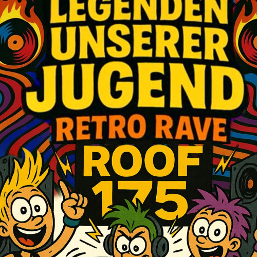 Legenden unserer Jugend 23.08.2025 @ Roof 175 Mainz