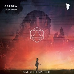 ODESZA x D.O.D - Sun Models x So Much In Love (Myles Thomas Edit)