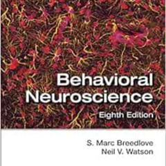 View PDF 📩 Behavioral Neuroscience by S. Marc BreedloveNeil V. Watson KINDLE PDF EBO