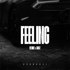 Feeling (BROHOUSE)