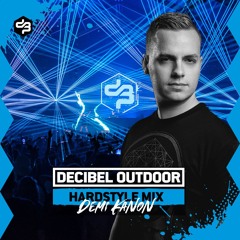 Decibel outdoor 2024 | Demi Kanon | Hardstyle warm-up mix
