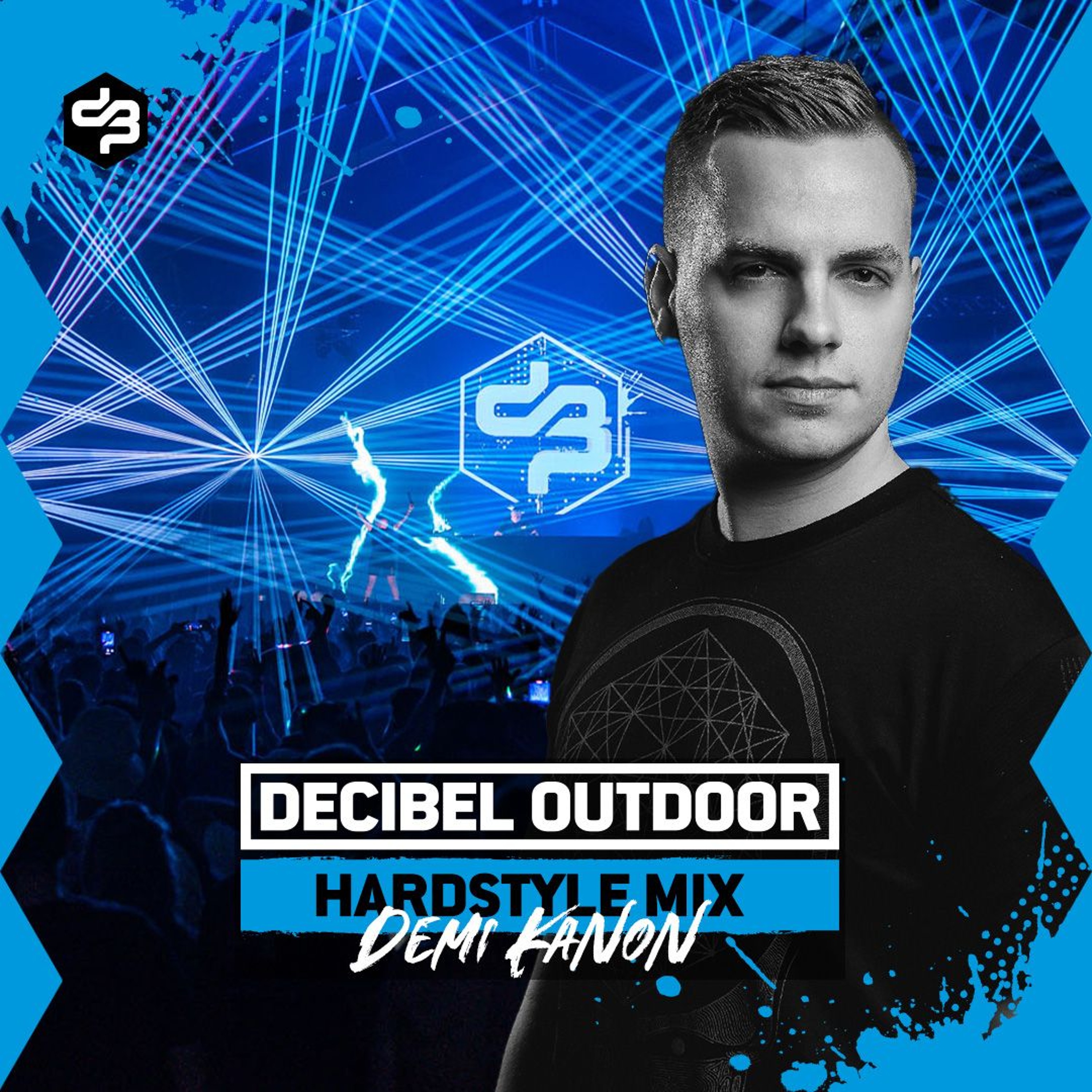 Decibel outdoor 2024 | Demi Kanon | Hardstyle warm-up mix episode artwork