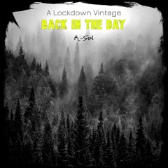 'Back In The Day' A Lockdown Vintage