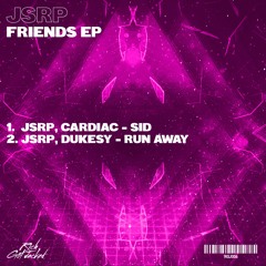 RGJ006 || JSRP - Friends EP (ft. Cardiac & Dukesy)