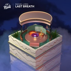Rachel Lorin - Last Breath