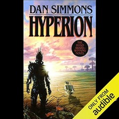 [VIEW] PDF 🗂️ Hyperion by  Dan Simmons,Marc Vietor,Allyson Johnson,Kevin Pariseau,Ja